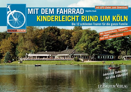 Mit dem Fahrrad kinderleicht rund um Köln