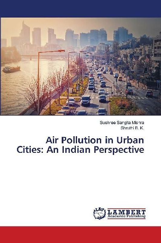 Air Pollution in Urban Cities: An Indian Perspective
