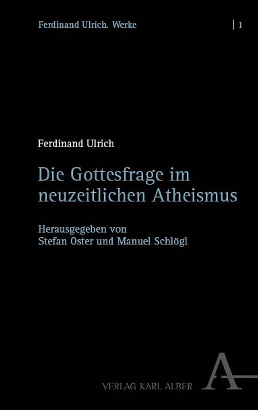 Die Gottesfrage im neuzeitlichen Atheismus