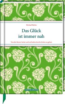 Das Glück ist immer nah