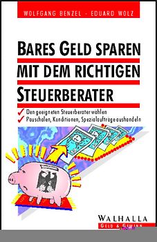 Bares Geld sparen mit dem richtigen Steuerberater