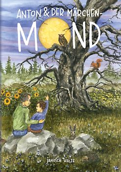 Anton und der Märchenmond