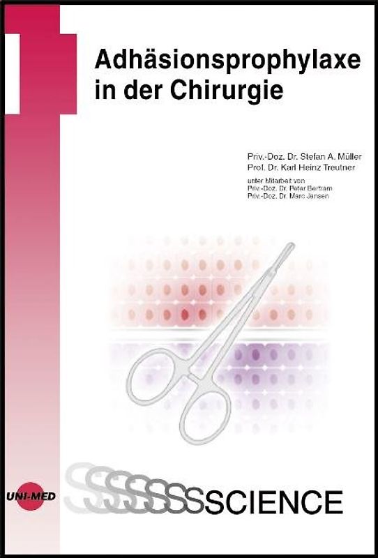 Adhäsionsprophylaxe in der Chirurgie