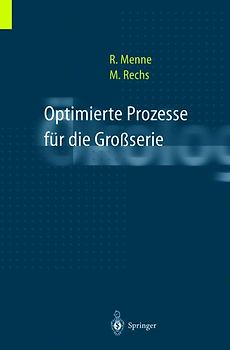 Optimierte Prozesse für die Großserie