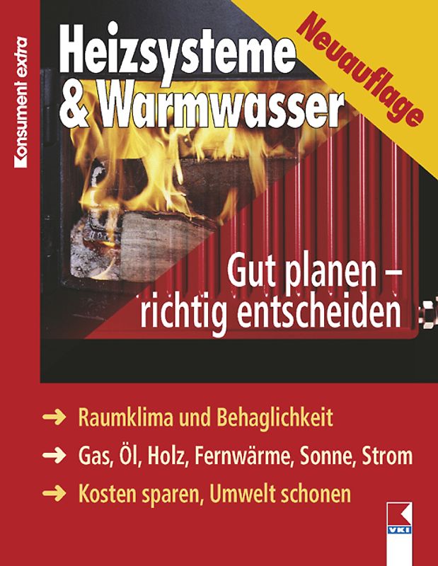 Heizsysteme & Warmwasser. Gut planen - richtig entscheiden