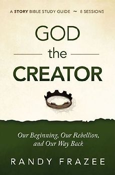 God the Creator Bible Study Guide Plus Streaming Video