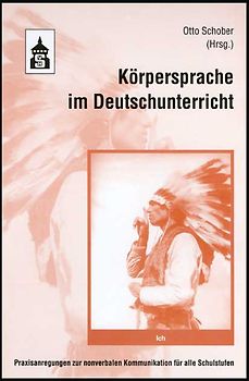 Körpersprache im Deutschunterricht