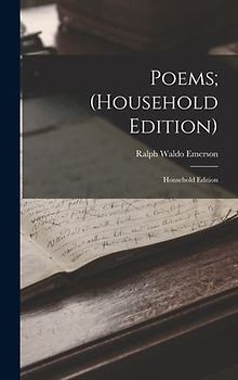 Poems; (Household Edition)