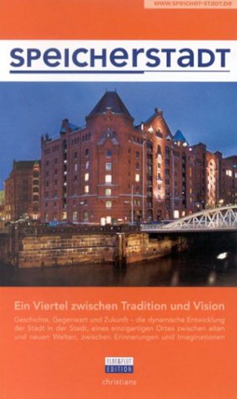 Speicherstadt - ein Viertel zwischen Tradition und Vision