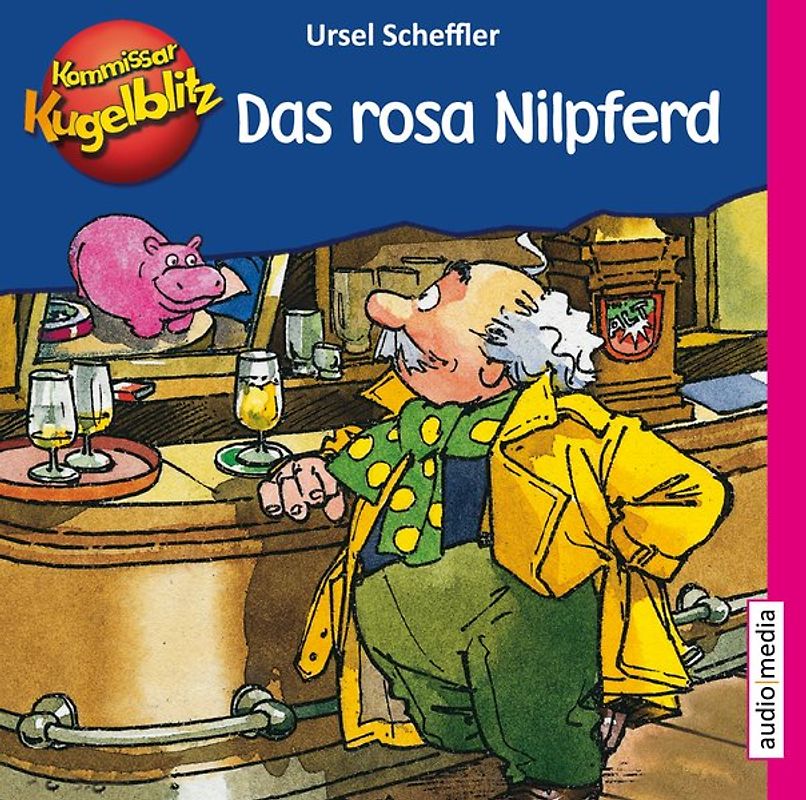 Kommissar Kugelblitz – Das rosa Nilpferd