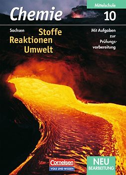 Chemie: Stoffe - Reaktionen - Umwelt - Mittelschule Sachsen / 10. Schuljahr - Schülerbuch