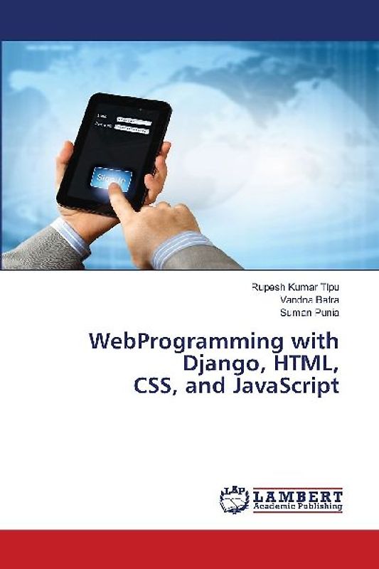 WebProgramming with Django, HTML, CSS, and JavaScript gebraucht kaufen