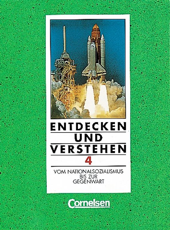 Entdecken und Verstehen - Realschule Rheinland-Pfalz. Geschichtsbuch / Band 4 - Vom Nationalsozialismus bis zur Gegenwart