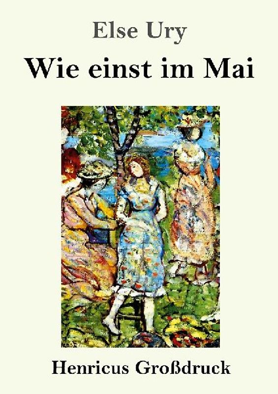 Wie einst im Mai (Großdruck)