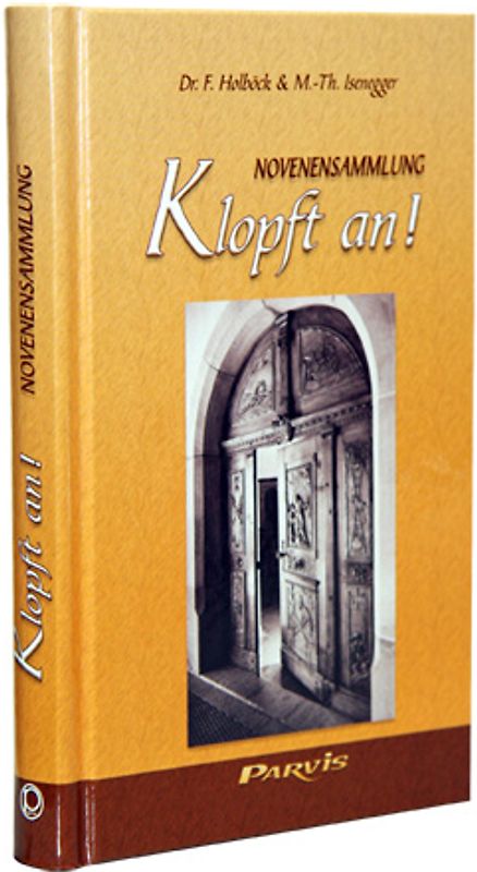 Klopft an! Es wird euch aufgetan!