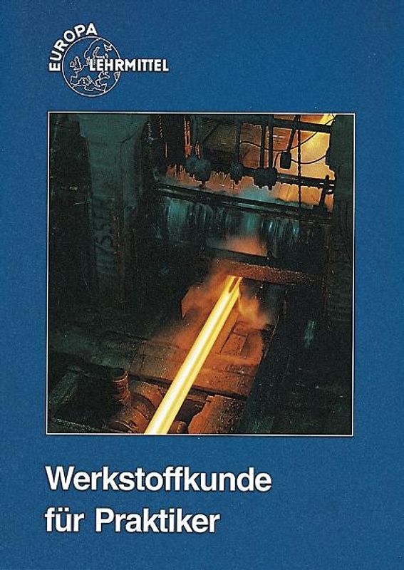 Werkstoffkunde für Praktiker