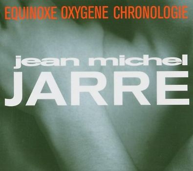 Jean-Michel Jarre - 3 Orig.-Oxyg/Equi/Chrono