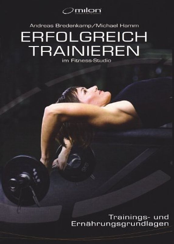 Erfolgreich Trainieren. im Fitness-Studio