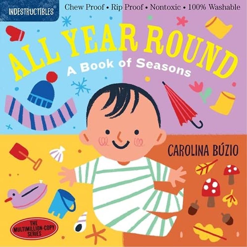 Indestructibles: All Year Round: A Book of Seasons: 1