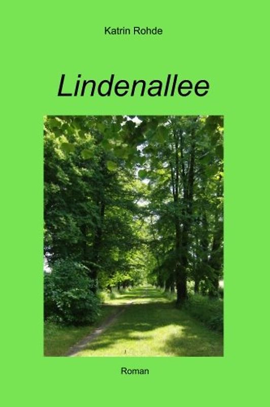 Lindenallee - Rohde, Katrin