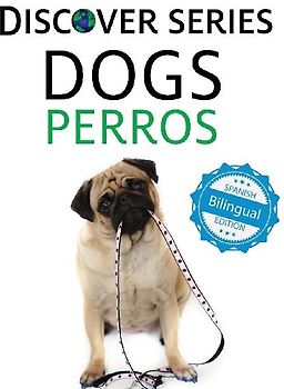 Dogs / Perros