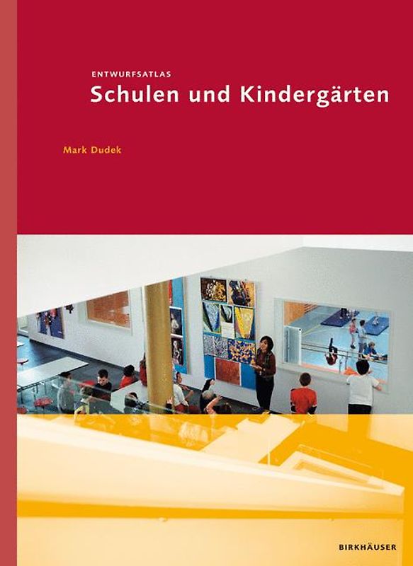 Entwurfsatlas Schulen und Kindergärten