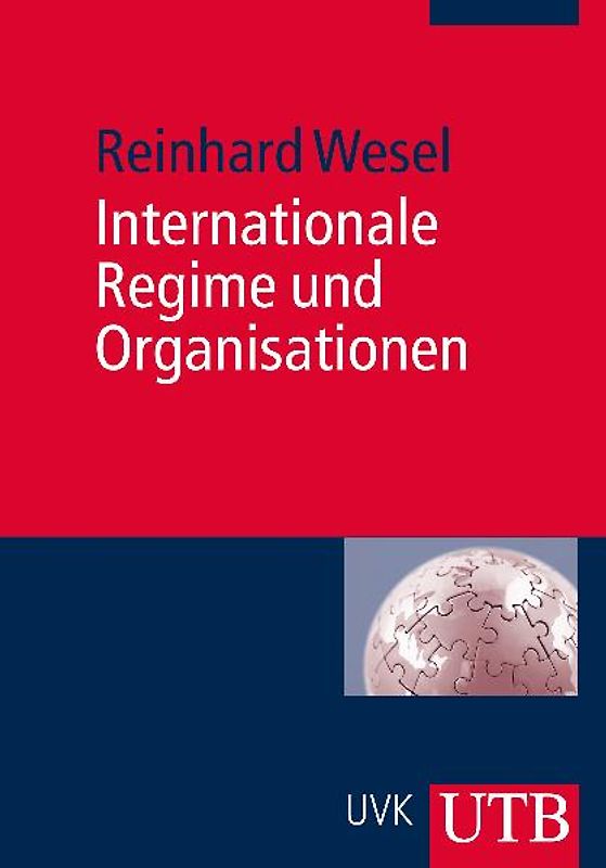 Internationale Regime und Organisationen