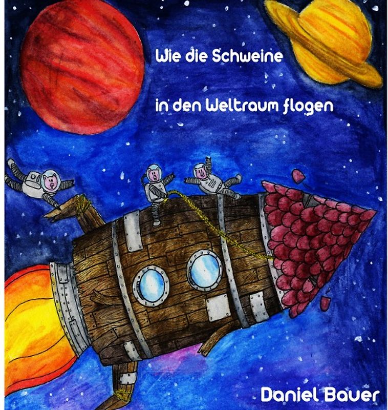 Wie die Schweine in den Weltraum flogen