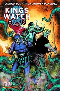 Kings Watch Volume 1: Flash Gordon, the Phantom, Mandrake the Magician