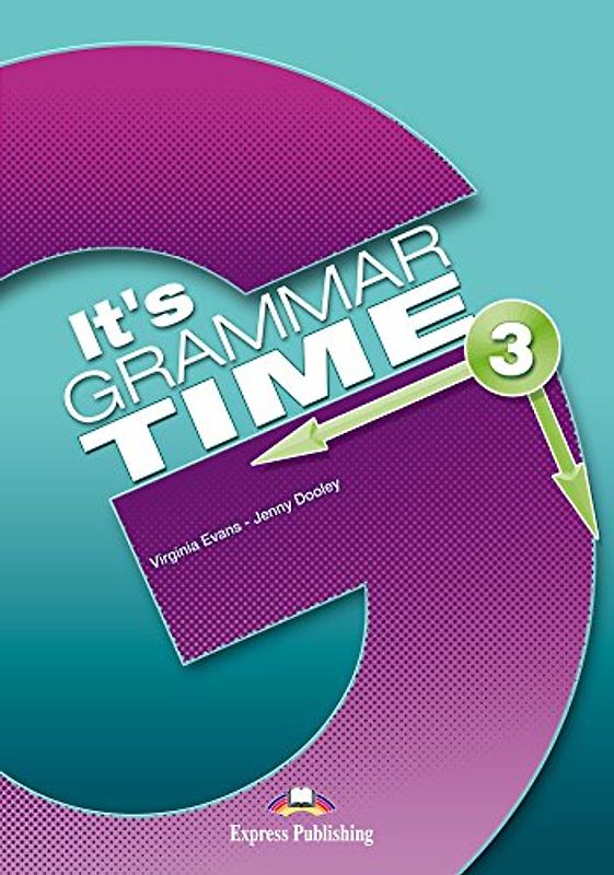 IT's GRAMMAR TIME 3 STUDENT'S BOOK