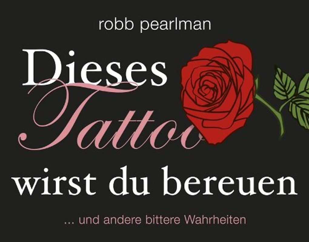 Dieses Tattoo wirst du bereuen