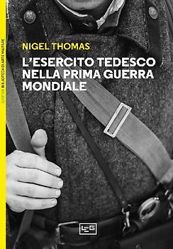 L' esercito tedesco nella prima guerra mondiale 1914-1918