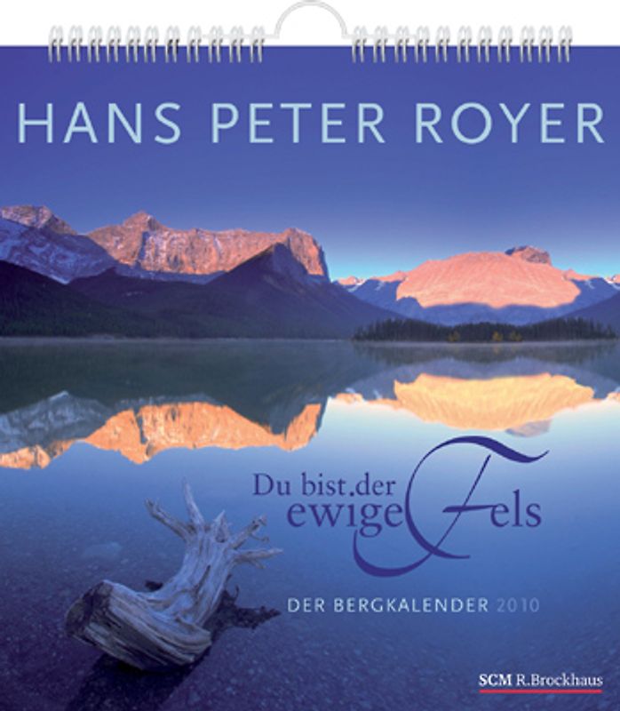 Du bist der ewige Fels