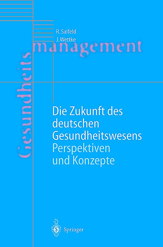 Die Zukunft des deutschen Gesundheitswesens