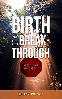 Birth of a Breakthrough: No One Said It Would Be Easy
