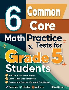 6 Common Core Grade 5 Math Practice Tests