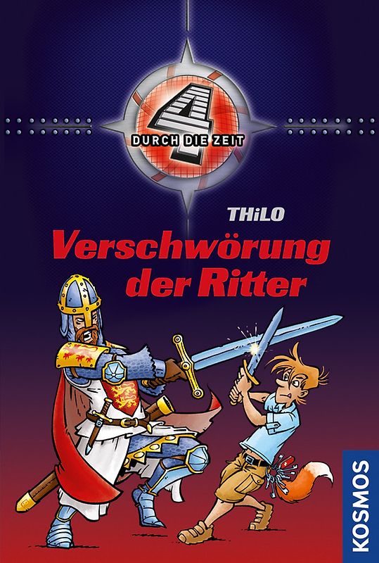 Vier durch die Zeit, 5, Verschwörung der Ritter