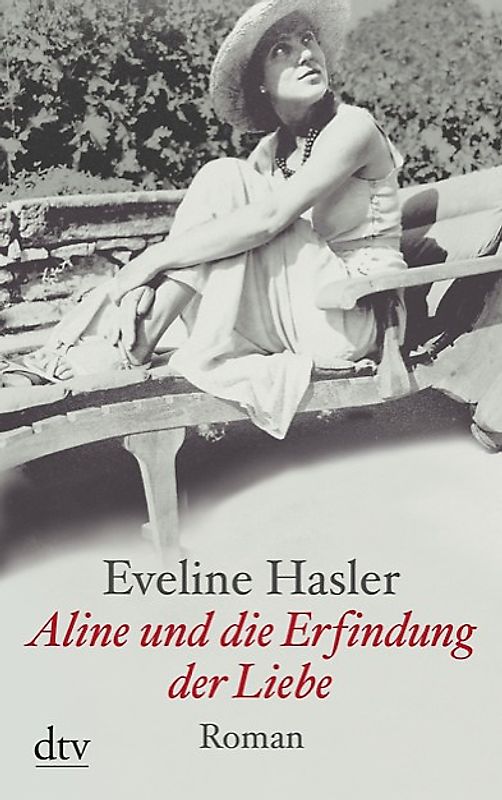 Aline und die Erfindung der Liebe. Roman