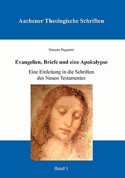 Evangelien, Briefe und eine Apokalypse