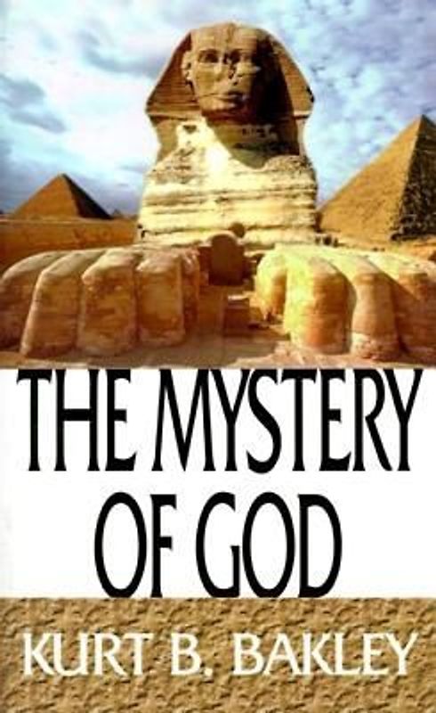 The Mystery of God