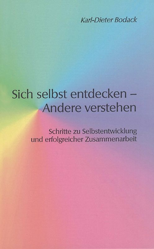 Sich selbst entdecken – Andere verstehen