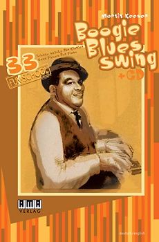 Boogie – Blues – Swing. 33 leichte Stücke für Klavier