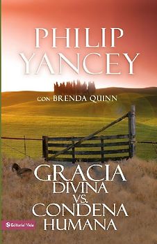 Gracia divina vs. condena humana