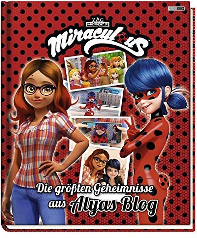 Miraculous: Die größten Geheimnisse aus Alyas Blog