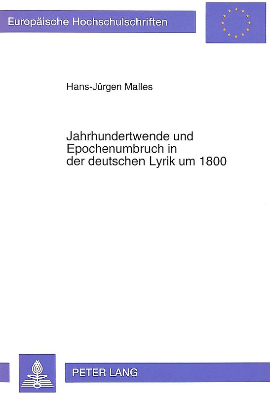 Jahrhundertwende und Epochenumbruch in der deutschen Lyrik um 1800