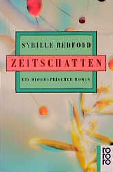 Zeitschatten. Ein biographischer Roman