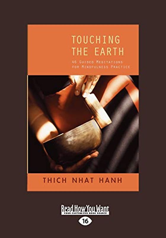 Touching the Earth: 46 Guided Meditations for Mindfulness Practice