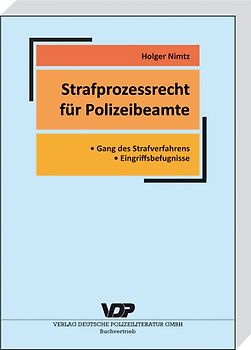 Strafprozessrecht für Polizeibeamte