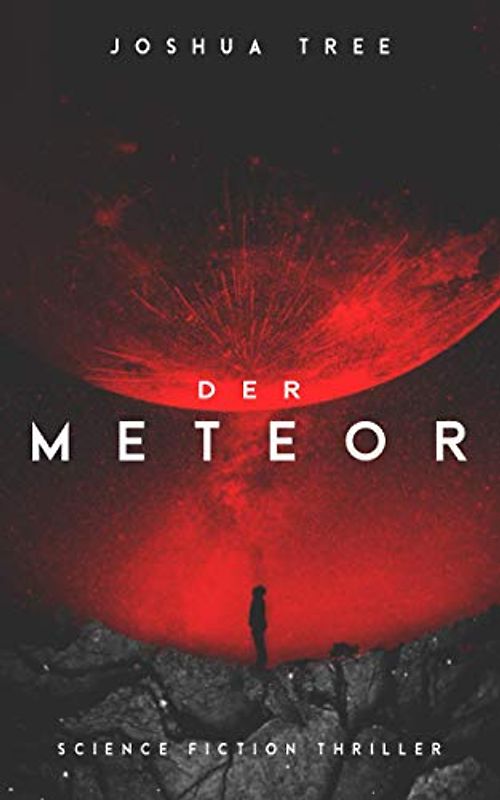 Der Meteor: Science Fiction Thriller