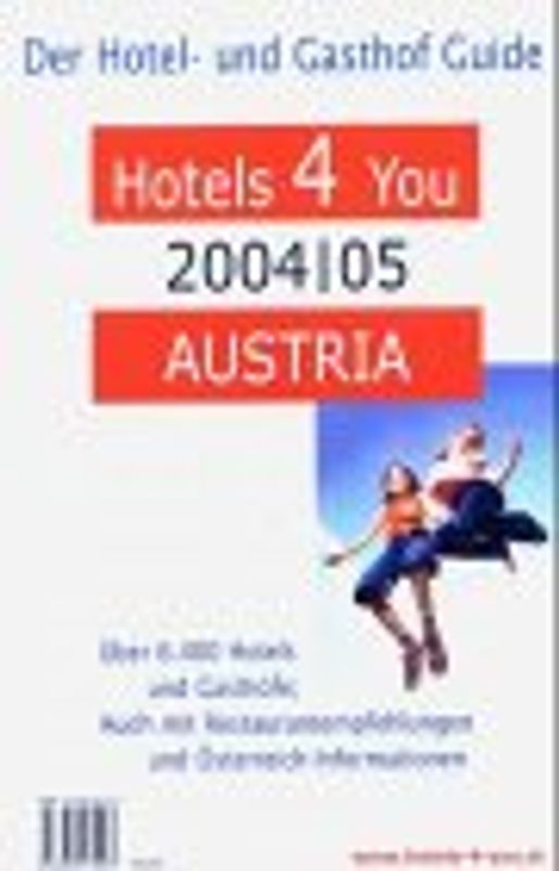 Hotels 4 you 2004/05. Der Hotel- und Gasthof Guide